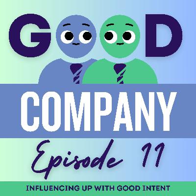 Influencing Up with Good Intent Influencing Up with Good Intent