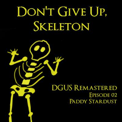 DGUS Remastered - Paddy Stardust