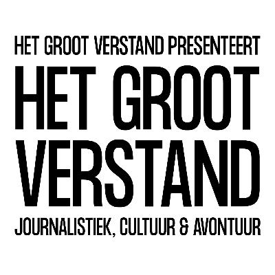Het Groot Verstand presenteert: Het Groot Verstand Het Groot Verstand presenteert: Het Groot Verstand