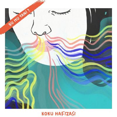 209 | Koku Hafızası