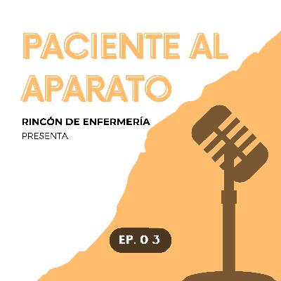 PACIENTE AL APARATO -Episodio 03- Asma