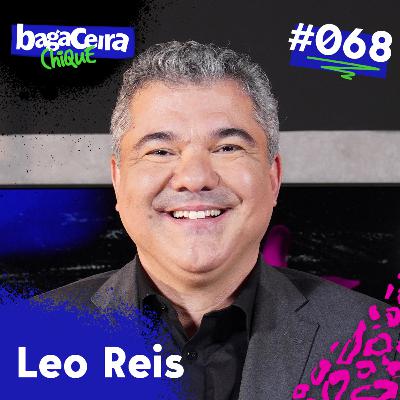 LEO REIS - BAGACEIRA CHIQUE #068