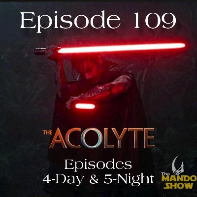 The Acolyte: Episodes 4-Day & 5-Night The Acolyte: Episodes 4-Day & 5-Night