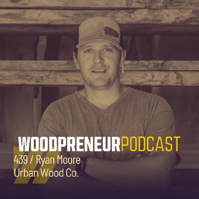 Ryan Moore, Urban Wood Company