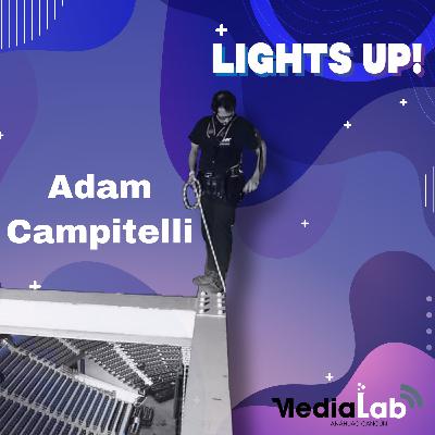 LIGHTS UP! with Adam Campitelli, Rigging Technician