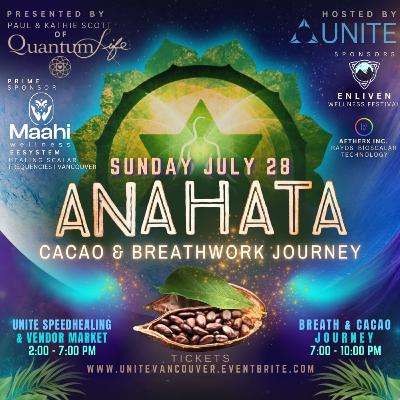Mini UNITE Show ~ Preview of ANAHATA Jul 28 event!