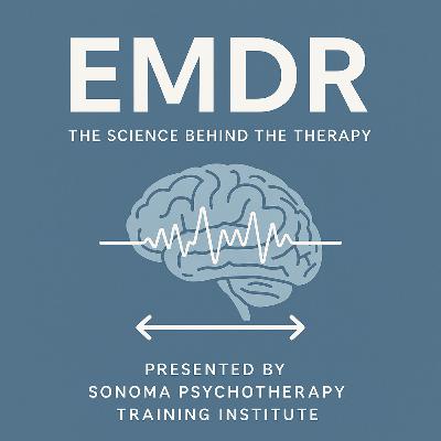 Episode 7 - EMDR Therapy for Adolescents Episode 7 - EMDR Therapy for Adolescents