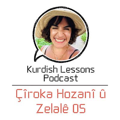 23. Çîroka Hozanî û Zelalê 23. Çîroka Hozanî û Zelalê