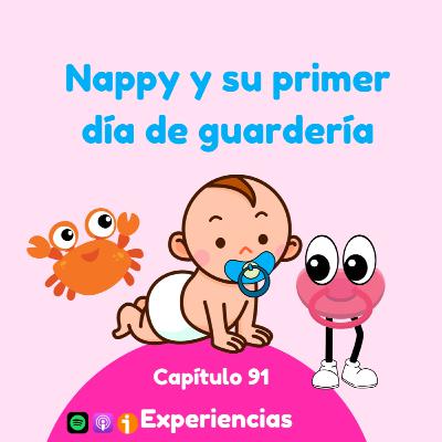 Nappy y su primer día de guardería