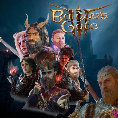 133 - Baldur's Gate 3: Act 2