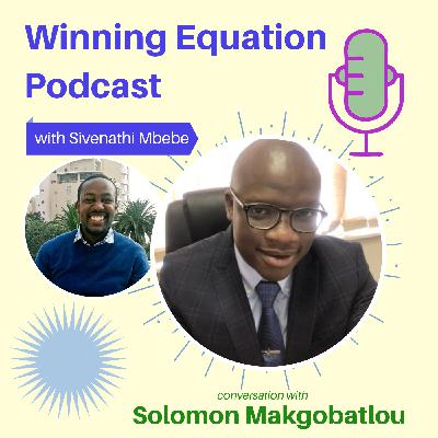 Working with people that that understand your vision - Solomon Makgobatlou [EP26]