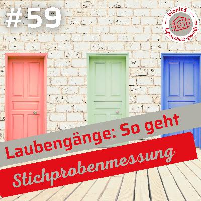Laubengangmessungen richtig planen: Stichprobe, Normen und Praxistipps | 59