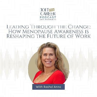 Leading Through the Change: How Menopause Awareness is Reshaping the Future of Work Leading Through the Change: How Menopause Awareness is Reshaping the Future of Work