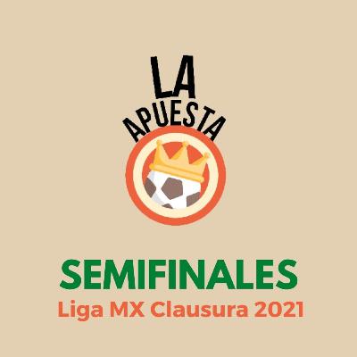 La Apuesta Semifinales Liga Mx Clausura 2021
