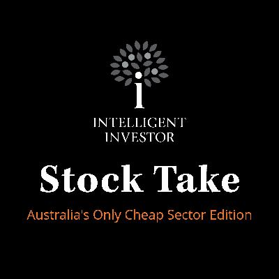 Stock Take: Australia's Only Cheap Sector Edition