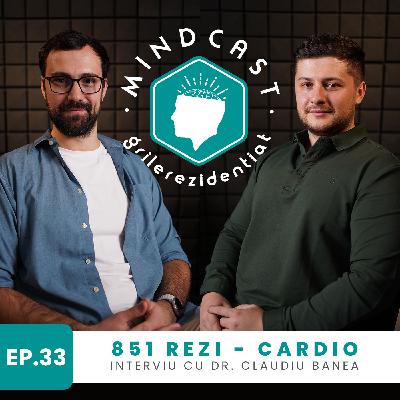 🔥 De la 0 la 851 la Rezi: disciplină, burnout și lecții reale, cu dr. Claudiu Banea