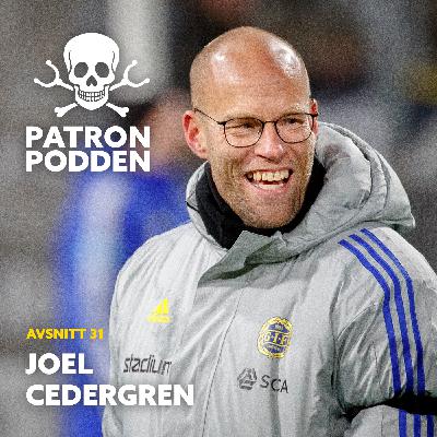 Avsnitt 31 - Joel Cedergren Avsnitt 31 - Joel Cedergren