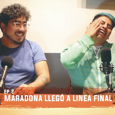 Malas Amistades Ep. 2 - Maradona llegó a linea final