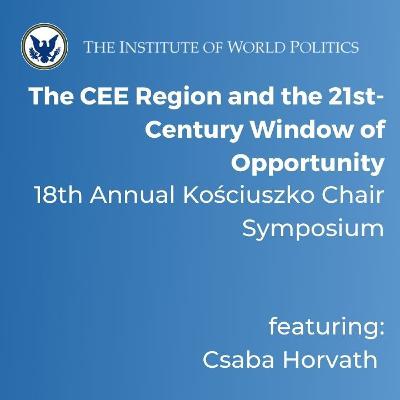 The CEE Region and the 21st-Century Window of Opportunity The CEE Region and the 21st-Century Window of Opportunity