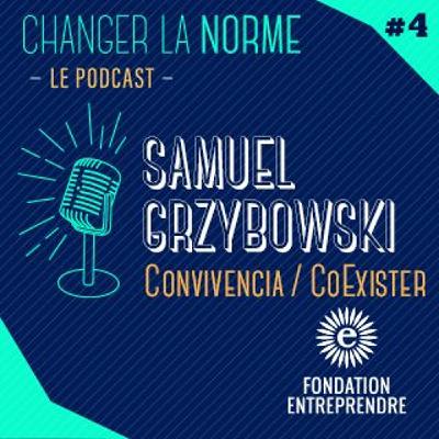 S02E04 - Samuel Grzybowski - Convivencia S02E04 - Samuel Grzybowski - Convivencia
