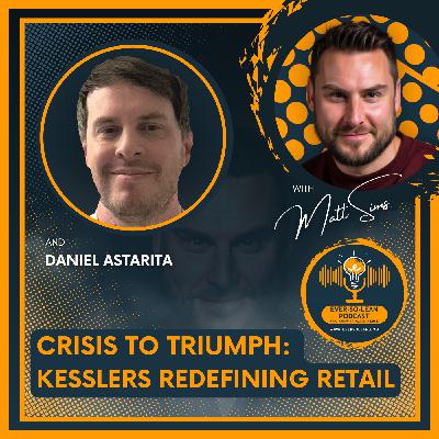 Crisis to Triumph: Kesslers Redefining Retail