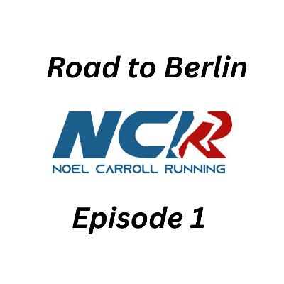 Road to Berlin - Episode 1