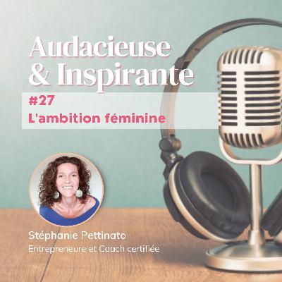 27. L'ambition féminine