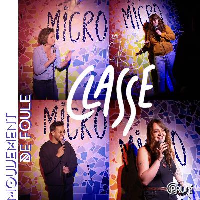 S03E02 - Micro-Classe (Solène, Romana, Claudia & Ansar)