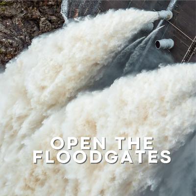 Open the Floodgates - Pentecost Sunday