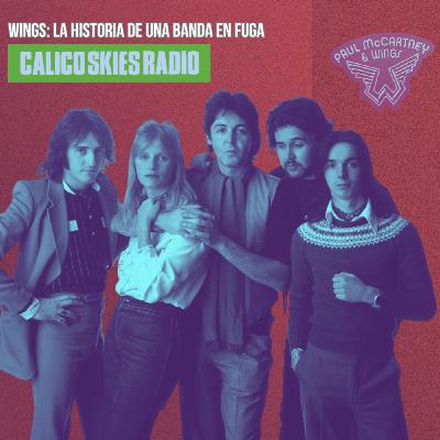 Wings: la historia de una banda en fuga