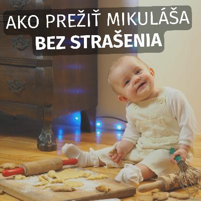 Ako prežiť Mikuláša bez strašenia: čo deťom povedať (a čo radšej nie)