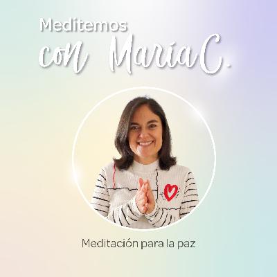 MEDITACIÓN PARA LA PAZ