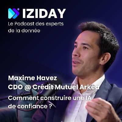 #9 - Crédit Mutuel Arkéa : Une stratégie data et IA responsable au service des territoires