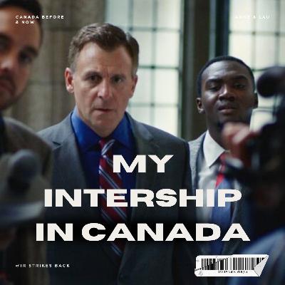 “My Internship in Canada”: The Satire That Mirrors Today’s Canada 🍁⚡