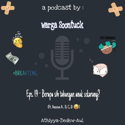 Eps 19 ; Sudah punya Tabungan belum?