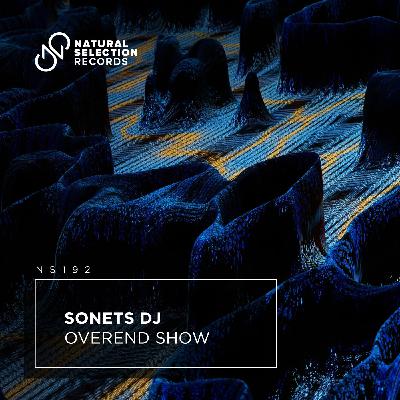 SONETS DJS-Overend Show [Natural Section Records][Russia,Saint-Petersburg ]