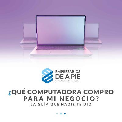 ¿Qué computadora compro para mi negocio?