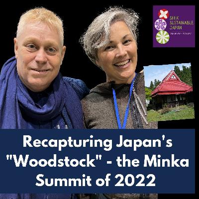 Recapturing Japan's "Woodstock" - the Minka Summit of 2022 | Talking with Japanologist Alex Kerr