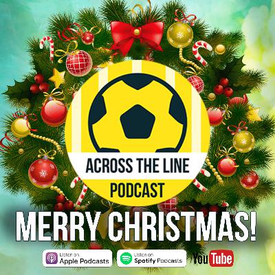 Merry Christmas 2020 - Across the Line Football Podcast Merry Christmas 2020 - Across the Line Football Podcast