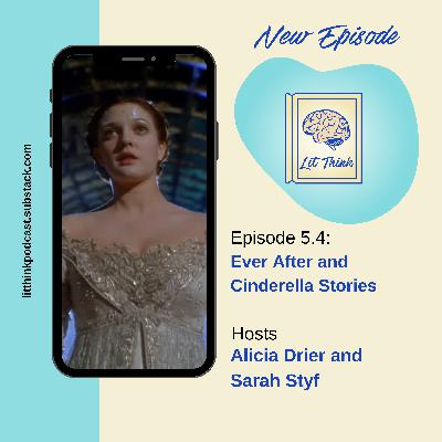 Chapter 5.5 - Ever After and Cinderella Stories Chapter 5.5 - Ever After and Cinderella Stories