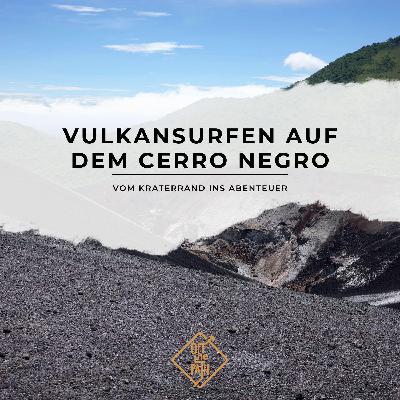 Vom Kraterrand ins Abenteuer: Vulkansurfen auf dem Cerro Negro