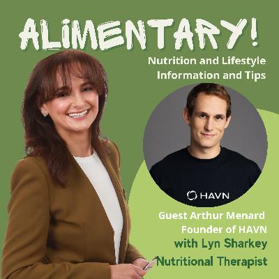 Reducing EMF Health Risks with Arthur Menard, Founder of HAVN