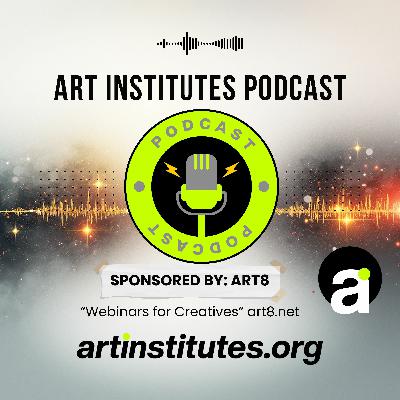 Art Institutes Podcast - Episode 9 - Assessment Frameworks for Visual & Performing Arts