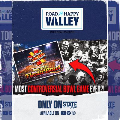 Penn State’s Most ICONIC Win Ever... Reliving The MOST CONTROVERSIAL Bowl Game of ALL-TIME!