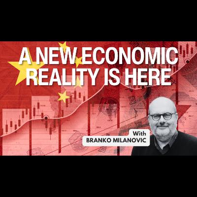 The old ECONOMIC ORDER is dead - but what is REPLACING it? | With Prof. Branko Milanovic