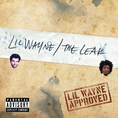 S16E01 - Lil Wayne, The Leak [Pt. 1]