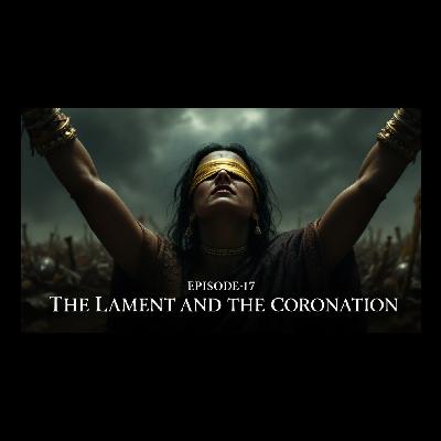 Mahabharata: The Epic Tale - Episode-17 The Lament and the Coronation - The End of the War