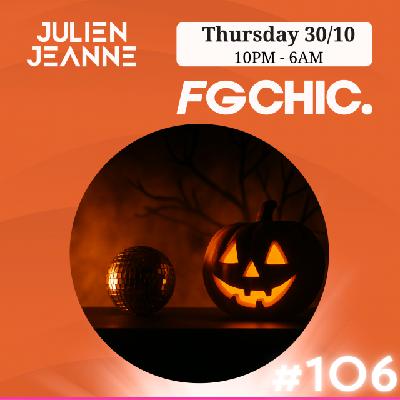 FG CHIC Julien Jeanne - Radio FG - DJ Set 30-10-2025 (Special Halloween)