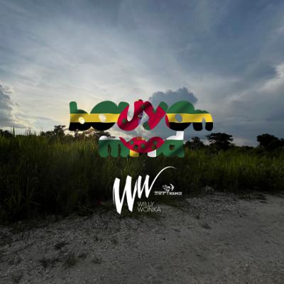 bOUYOn mood | DJWILLYWONKA