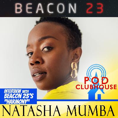 Exclusive Interview with Natasha Mumba - Beacon 23's Harmony!